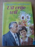 Hoorn, Margreeth van - Uit vrije wil