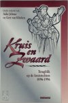  - Kruis en zwaard terugblik op de kruistochten 1096-1996
