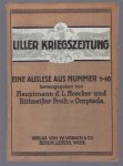 Paul Oskar Höcker - Liller kriegszeitung, eine auslese aus nummer 1-40
