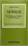 Novalis, Gerhard Wehr - Novalis Der Dichter und Denker als Christuszeuge