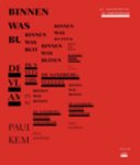 Paul Kempers - Binnen was buiten