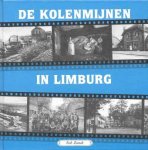 Rob Zwaak - De Kolenmijnen in Limburg