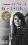 Ernaux, Annie - Die Jahre Nobelpreis für Literatur 2022