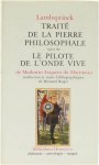 Lambsprinck Mathurin Eyquem du Martineau Bernard Roger (trad.) - Traité de la Pierre Philosophale suivi de Le Pilote de l'Onde Vive