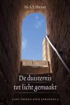Huijser, Ds. A.T. - Huijser, Ds. A.T.-De duisternis tot licht gemaakt (nieuw)