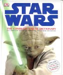 West Reynolds, David / Luceno, James / Windham, Ryder - Star Wars. The complete visual dictionary