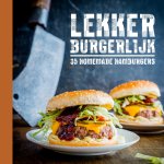 Danny Jansen, Patricia Snijders, Food in Media - Lekker Burgerlijk! 35 homemade hamburgers