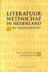 Goedegebuure, Jaap & Odile Heynders - Literatuurwetenschap in Nederland. Een vakgeschiedenis.