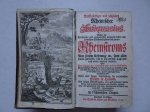 (Dielhelm, J.H.). - Denkwürdiger und nützlicher Rheinischer Antiquarius, Welcher die wichtigsten und angenehmsten geograph- histor- und politischen Merkwürdigkeiten des ganzen Rheinstroms von seinem Ursprunge an, samt allen seinen Zuflüssen, bis er sich ... wiede...
