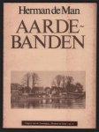 Man, Herman de - Aardebanden