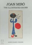 Joan Miró 23394, Patrick Cramer 23617 - Joan Miró. The Illustrated Books Catalogue raisonné