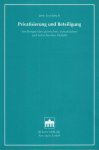 Lowitzsch, Jens. - Privatisierung und Beteiligung: Am Beispiel des polnischen, slowakischen und tschechischen Modells.