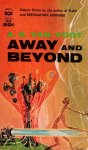 Vogt, A.E. van - Away and Beyond