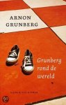 Arnon Grunberg - [ Arnon ] Grunberg rond de wereld