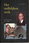 Vermeulen, J.M. - Het treffelijkste werk