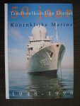 Koewenberg-Vencken, C.L. - 50 jaar tandheelkundige Dienst Koninklijke Marine 1948-1998
