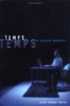 Rogers, Jackie Krasas - Temps: The Many Faces of the Changing Workplace (ILR Press books)