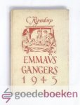 Rijnsdorp, C. - Emmaüsgangers 1945 --- Teekeningen van H. Berserik. Gedichten Rijnsdorp, C. - Emmaüsgangers 1945 --- Teekeningen van H. Berserik. Gedichten