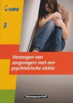 A. Bos - Verzorgen van zorgvragers met een psychiatrische ziekte