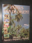 Drechsel, Drs.W. ea - Parels van de Orient, Indonesie, Maleisie, Singapore, Thailand