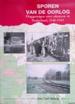Silva, Teresien da & Dineke Stam - Sporen van de oorlog. Ooggetuigen over plaatsen in Nederland, 1940 - 1945
