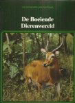 Bouland, Birgitta  -  eindredactie - De boeiende dierenwereld