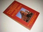 Peter Nijhof; en anderen - Langs pakhuizen, fabrieken en watertorens. Industrieel-archeologische routes in Nederland en Belgie