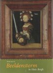Os, Henk van - Beeldenstorm in Huis Bergh