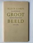 Redactie - Klein Corps, Groot Beeld - R.A. Levisson, Voorzitter KVGO 1972 - 1984