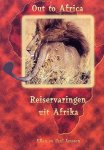 [{:name=>'P. Janssen', :role=>'A01'}] - Out to Africa - Reiservaringen uit Afrika