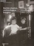 Brentjens, Yvonne - Rechte stoelen, rechtschapen burgers / wonen volgens 't Binnenhuis (1900-1929)