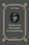 Henri Bergson - (1) Essays Over Bewustzijn En Verandering