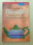 Tiny van der Plas - Theezakjes, Randen en Versieringen