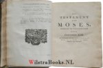 Curtenius, Petrus - Moses testament en lied met het aanhangzel verklaard en betoogd, in XXIV verhandelingen over Deuteron. XXXI en XXXII:1-47. / Door Petrus Curtenius …….waarbij:Intreede en afscheid te Gouda : waarbij gevoegd is deszelvs redevoering over het godl...