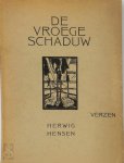 Herwig Hensen 21669, L. Hendrickx [Lino] - De vroege schaduw Verzen