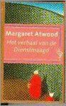 Margaret Atwood, Margaret Atwood - Het verhaal van de dienstmaagd