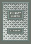 S. Yizhar - Khirbet Khizeh