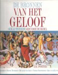 Porter, J.R. - De bronnen van het geloof. Geïllustreerde gids voor de bijbel