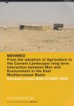  - MENMED. From the adoption of Agriculture to the Current Landscape: long term interaction between Men and Environment in the East Mediterranean Basin