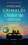 Virginie Grimaldi - Onder de sterren Een moeder en twee dochters. Een onverwachte roadtrip. Een ode aan het leven.