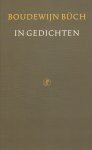 Büch, Boudewijn - In Gedichten, 193 pag. paperback, gave staat