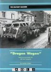 Jochen Vollert - Dragon Wagon. Pacific Car and Foundry TR-1 M25 Tank Transporter