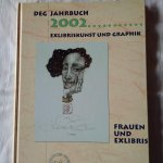 diverse auteurs - DEG Jahrbuch 2002 Exlibriskunst und Graphik: Frauen und Exlibris