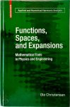 Christensen, Ole - Functions, Spaces, and Expansions Mathematical Tools in Physics and Engineering
