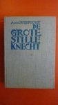 Werfhorst A.v.d. - De grote stille knecht