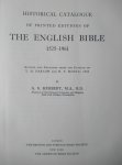Herbert, A.S. - Historical catalogue of printed editions of the English Bible 1525 - 1961