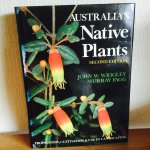 John w. Wrigley , Murray Fagg - Australian Native Plants , second edition