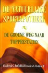 Hatfield, Frederick C. / Hatfield II, Frederick C. - De natuurlijke sportapotheek. De groene weg naar topprestaties Hatfield, Frederick C. / Hatfield II, Frederick C. - De natuurlijke sportapotheek. De groene weg naar topprestaties