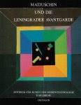 KLOTZ, Heinrich - Matjuschin und die Leningrader Avantgarde