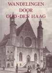 Schwencke,J. - Wandelingen door oud-den haag